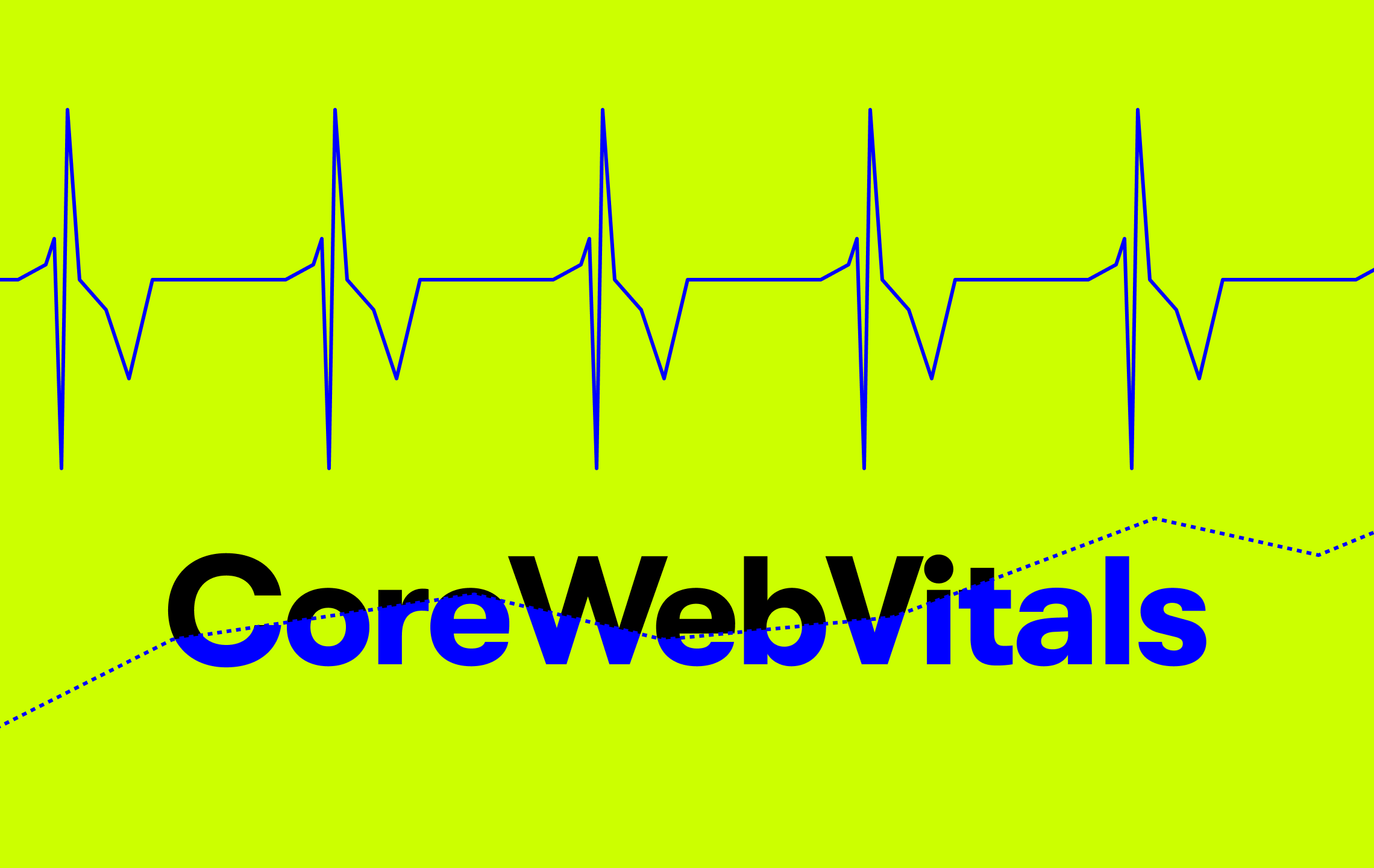 Darstellung einer Herzfrequenz vor einem grünen Hintergrund. Darunter steht: Core Web Vitals